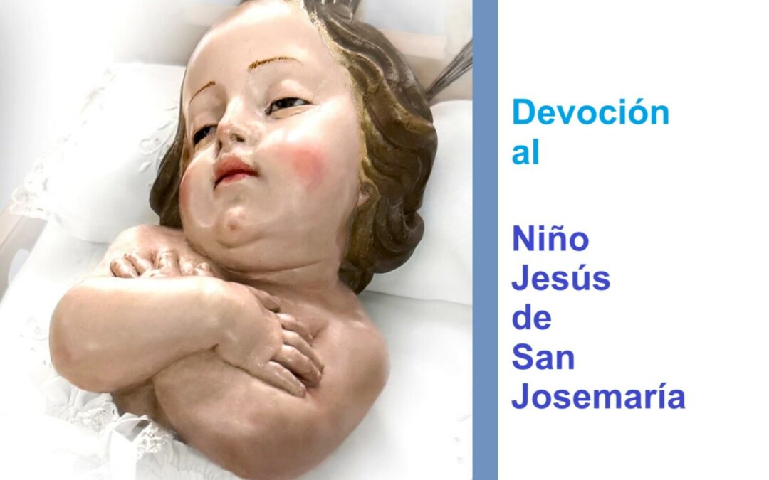 Niño Jesús de San Josemaría