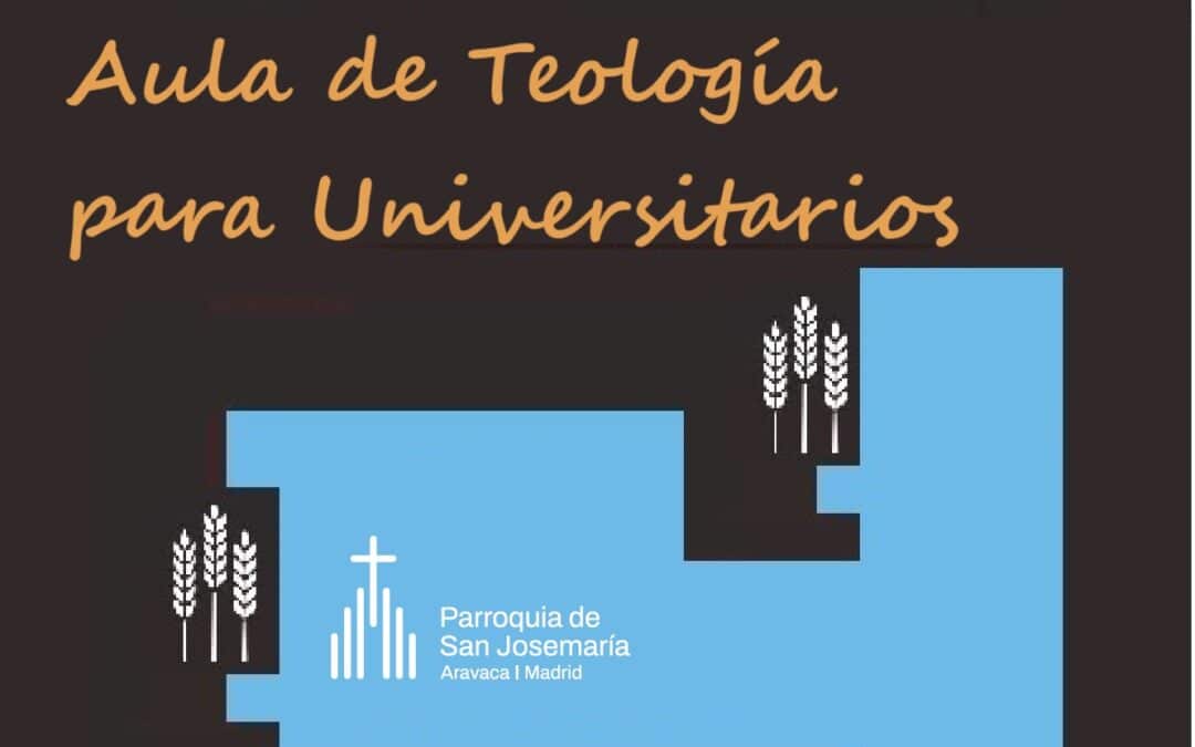 Aula de teología para universitarios – 5 de mayo