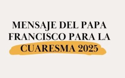 Mensaje de la Cuaresma del Papa