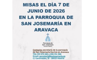 Misas el día 7 de junio de 2026 en la Parroquia de San Josemaría en Aravaca.