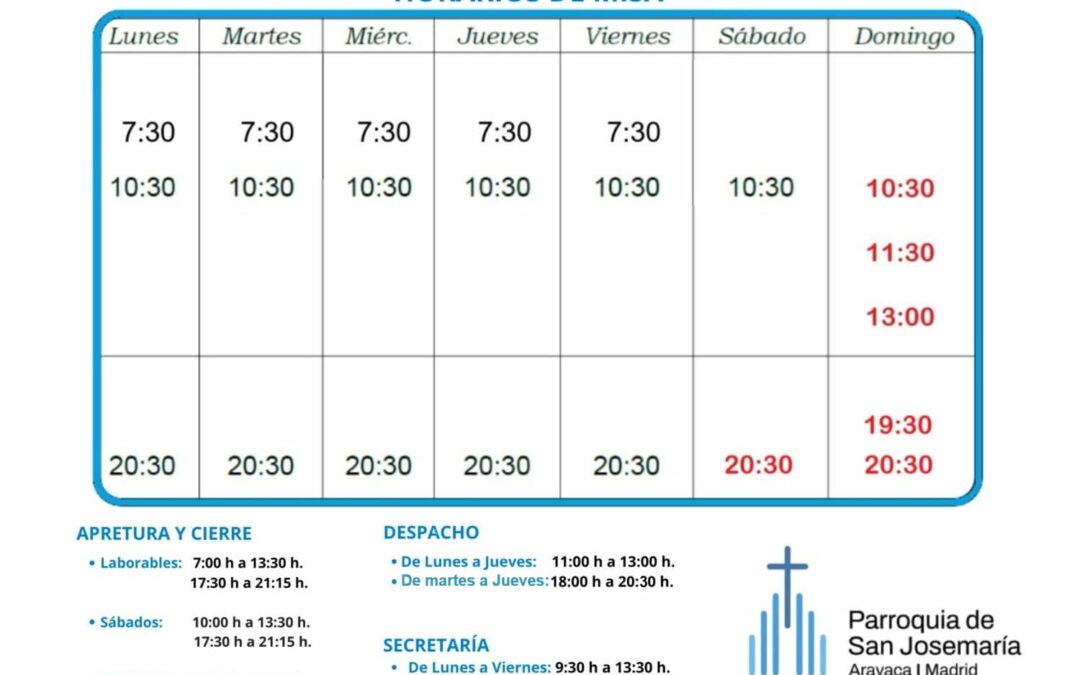 Horarios de misa y apertura del templo