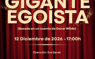 Representación de la obra ‘El Gigante Egoísta’ (Basada en un cuento de Oscar Wilde)